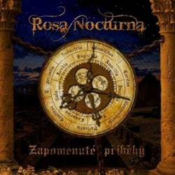 Rosa Nocturna (CZ) : Zapomenuté Příběhy